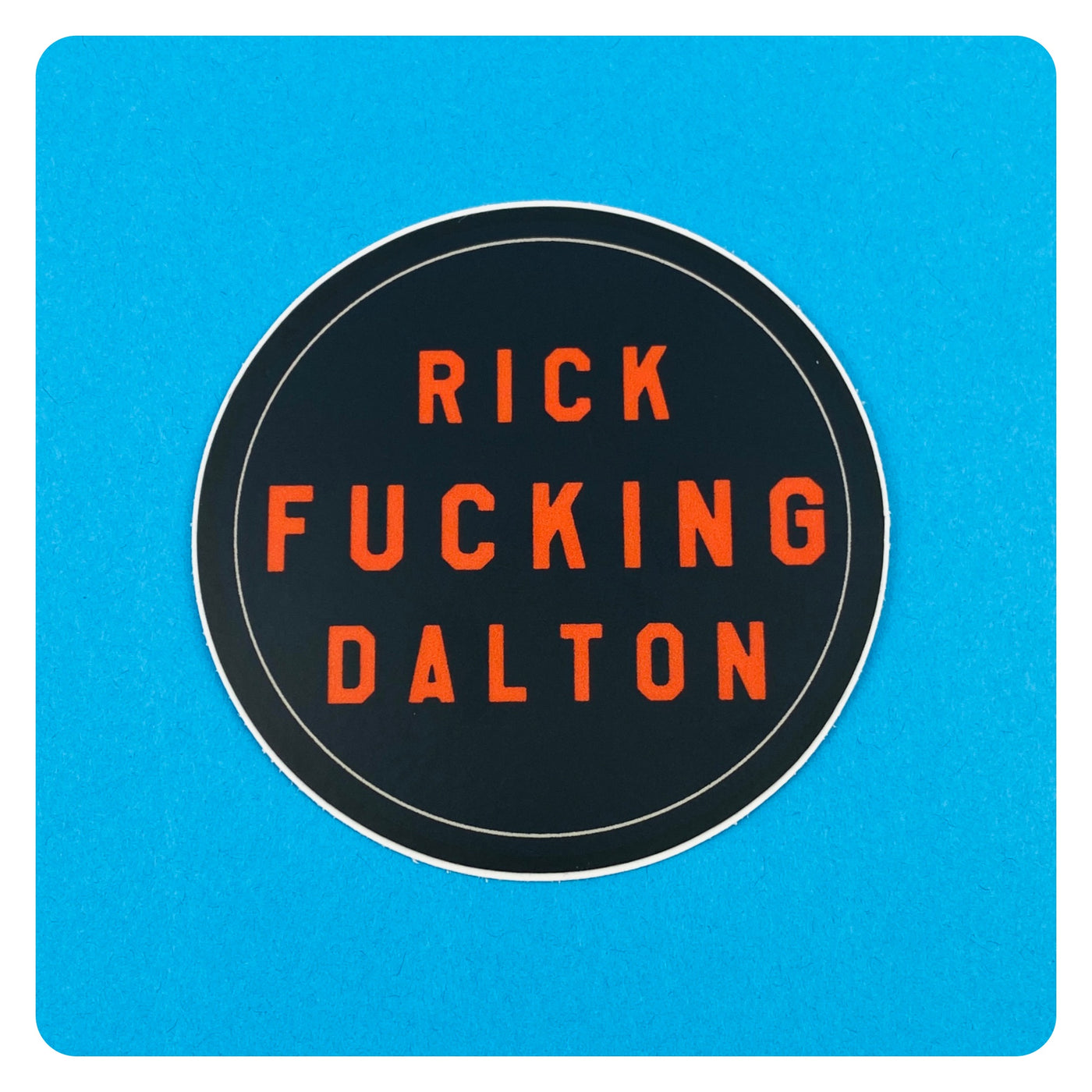 Once Upon a Time in  Hollywood Rick Dalton Sticker