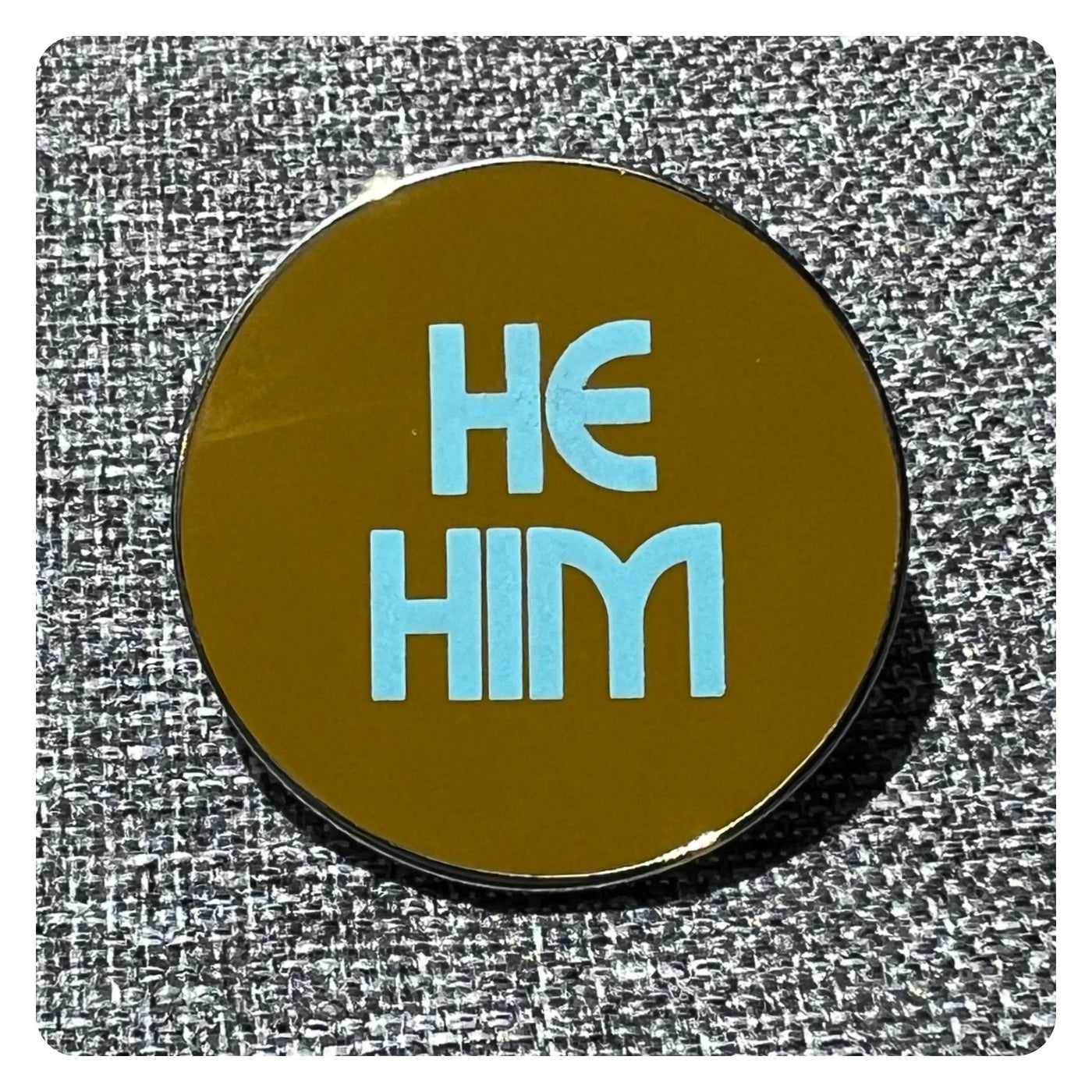 He Him Pronoun Pin