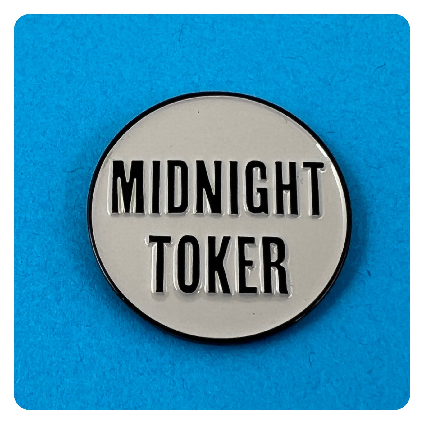 Midnight Toker Enamel Pin