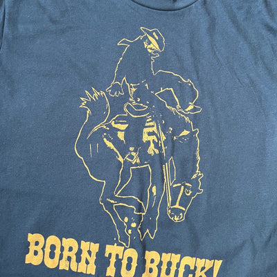 Born to Buck Tee by Ridin' High