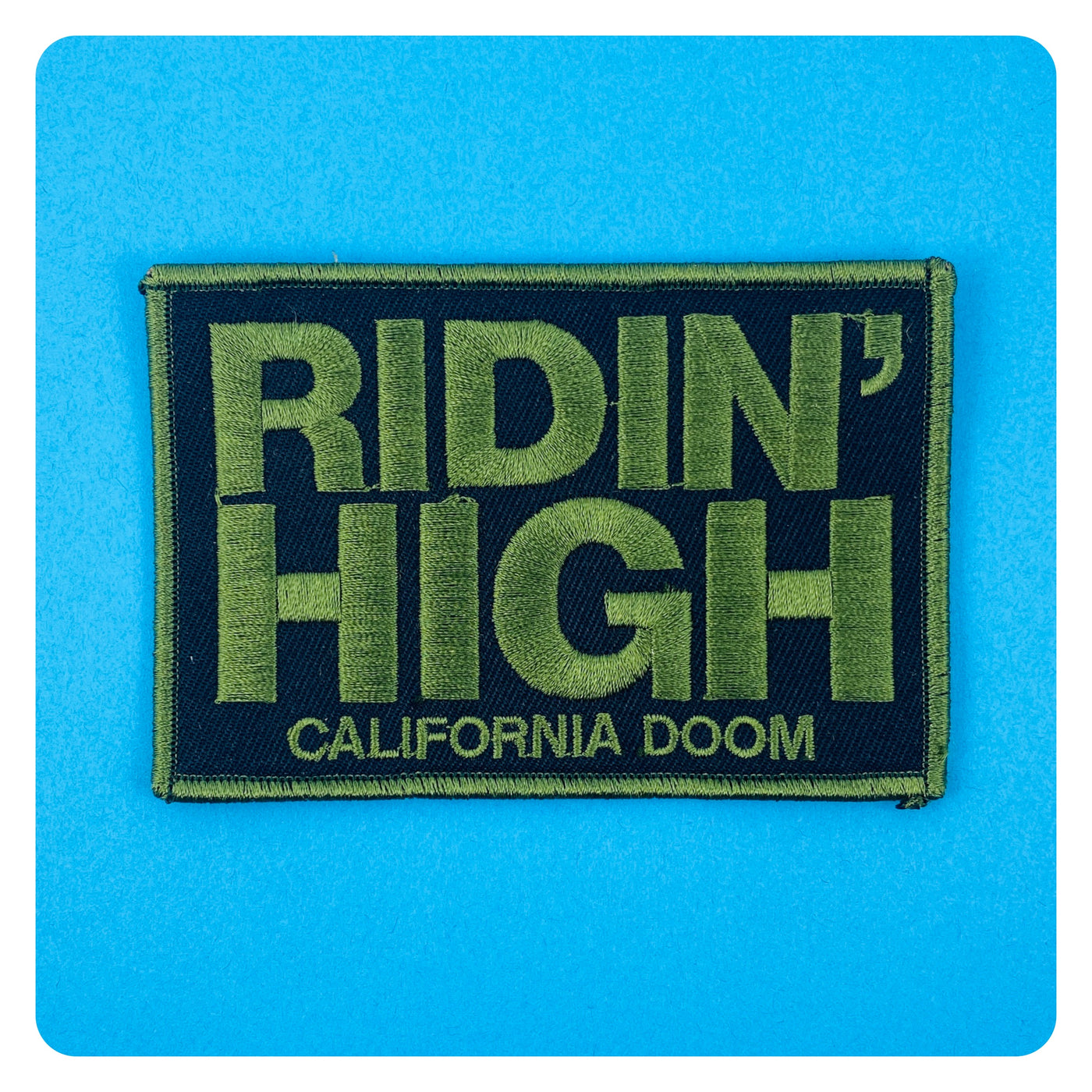 Ridin' High California Doom Brand Iron On Patch