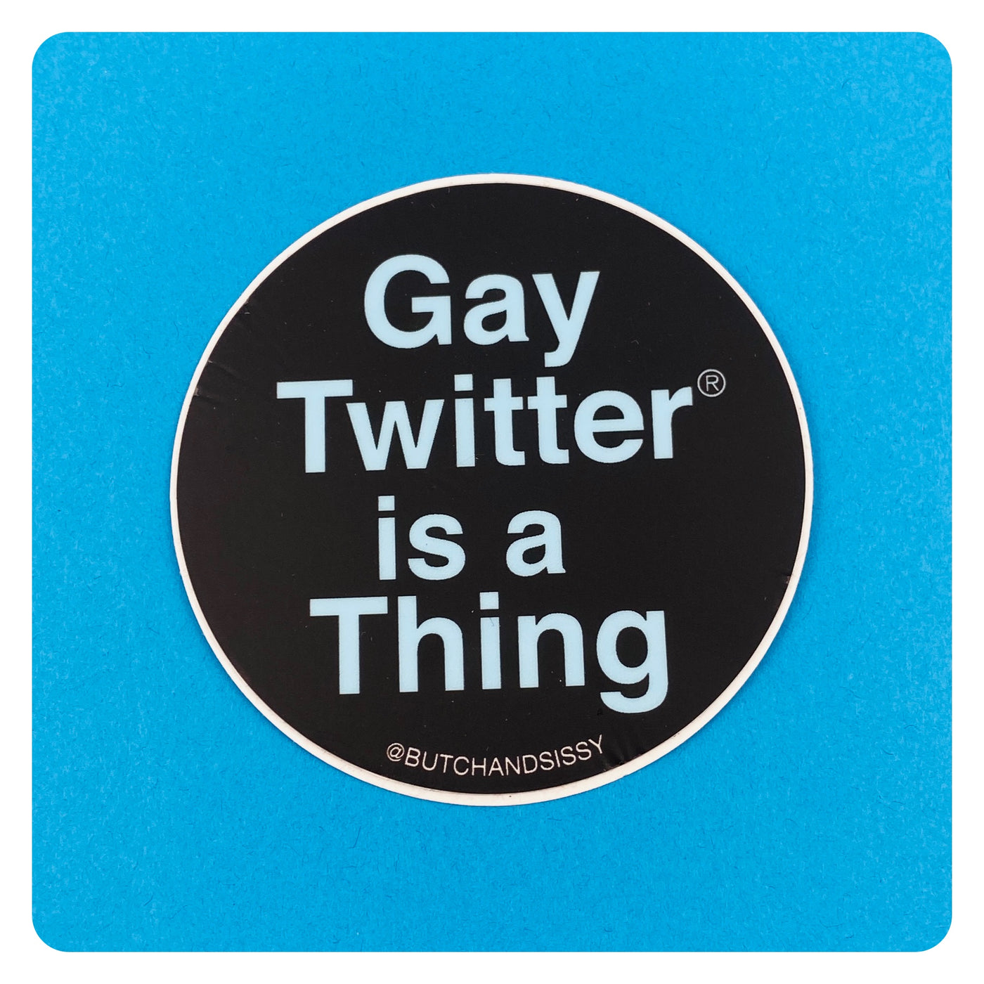Gay Twitter is a Thing Sticker