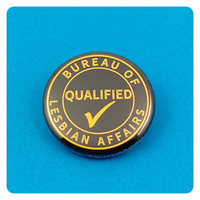 Bureau of Lesbian Affairs Button