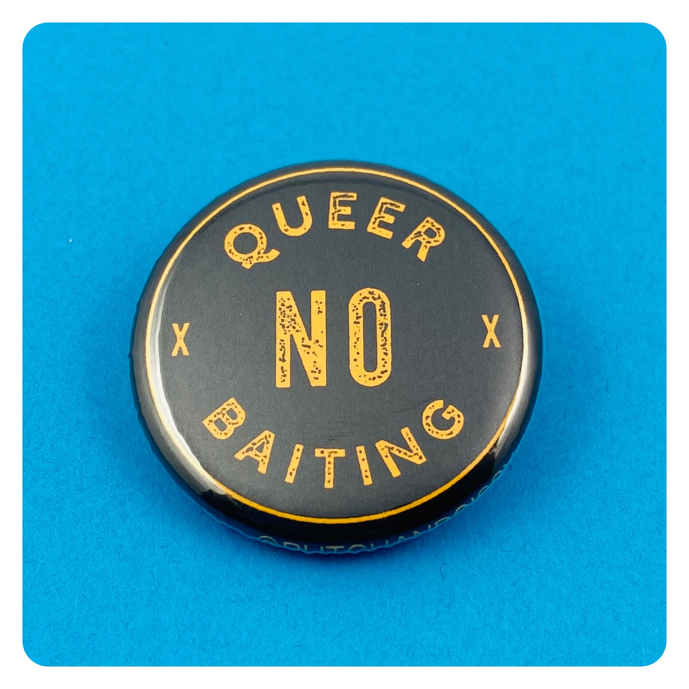 No Queer Baiting Button