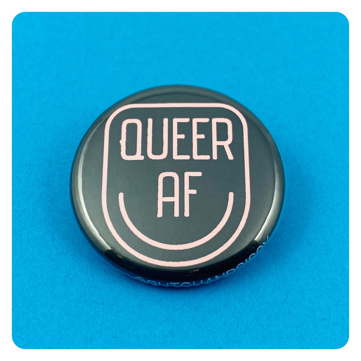 Queer AF Button