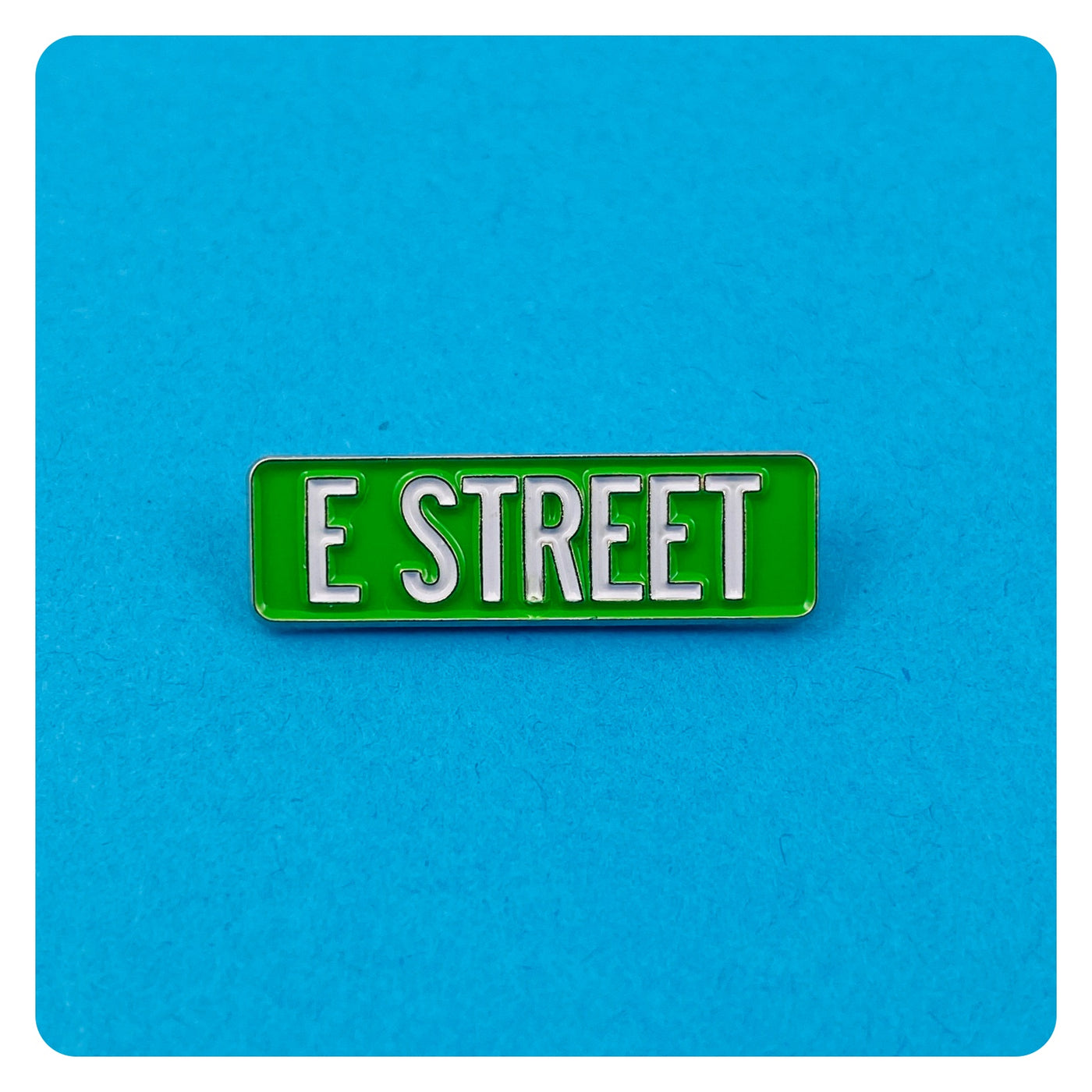 E Street Enamel Pin
