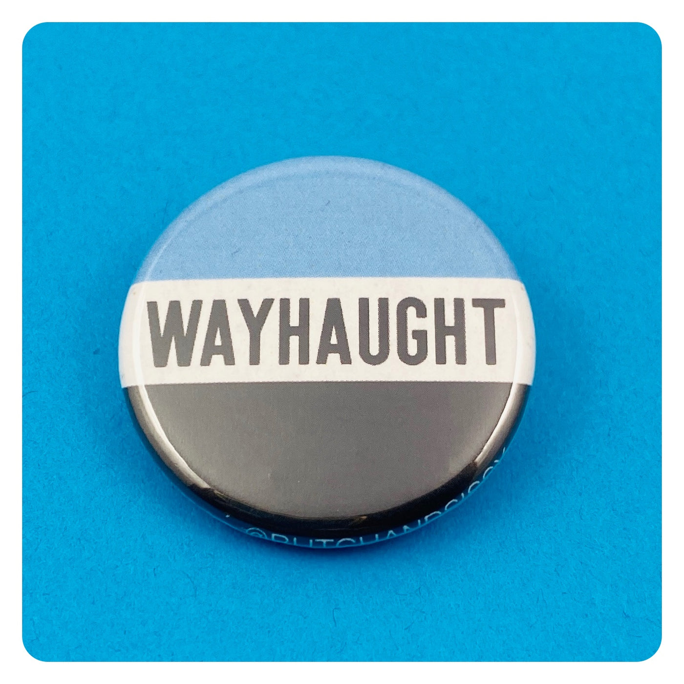 Wayhaught Ship Button