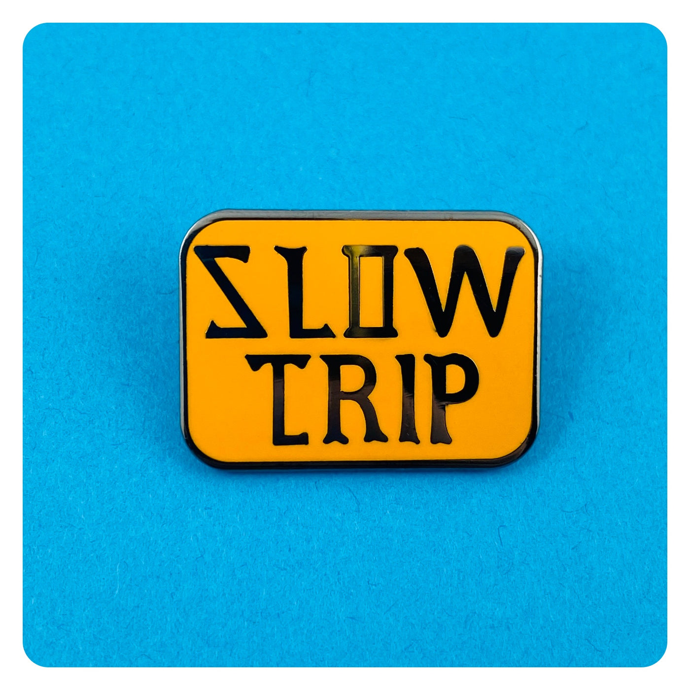Slow Trip Hippie Enamel Pin