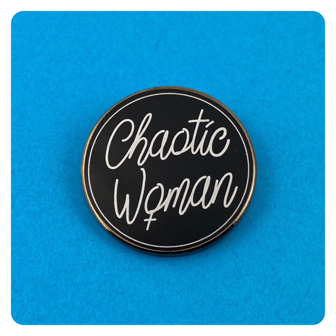 Chaotic Woman Symbol Enamel Pin