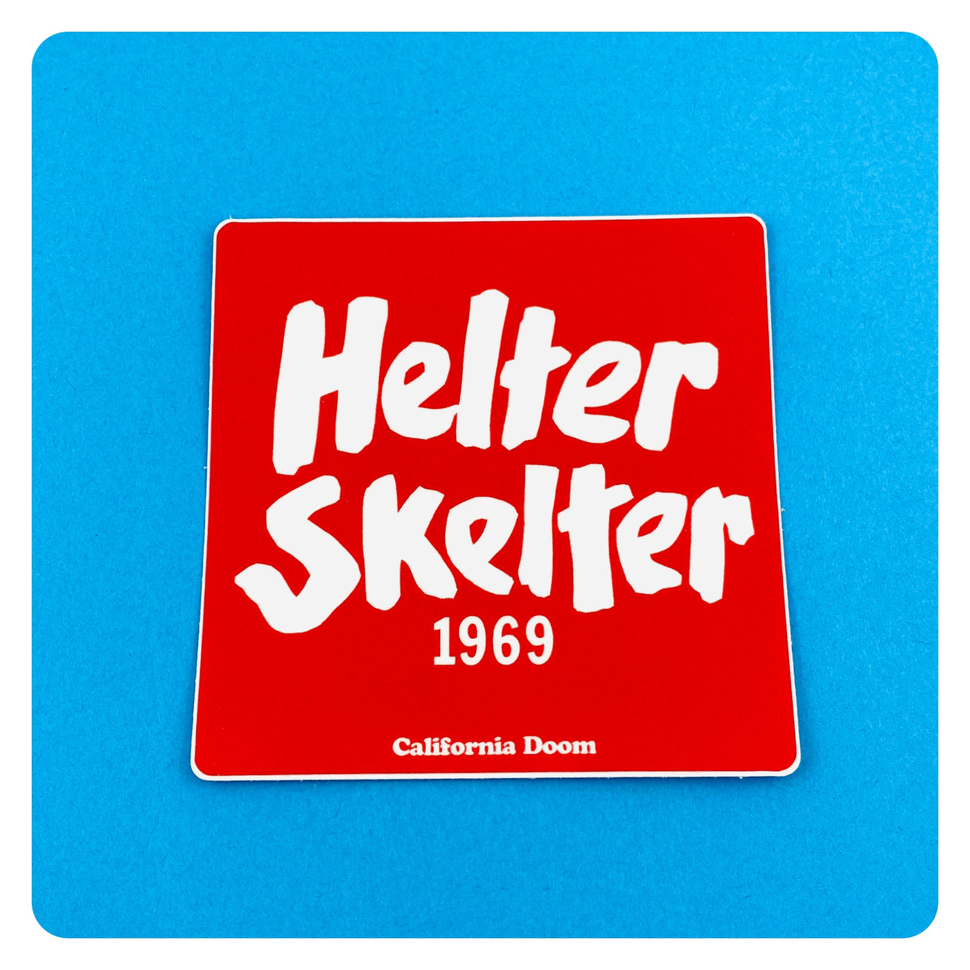 Helter Skelter 1969 Sticker