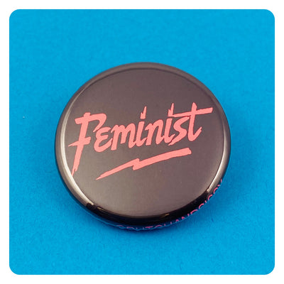Feminist Pinback Button