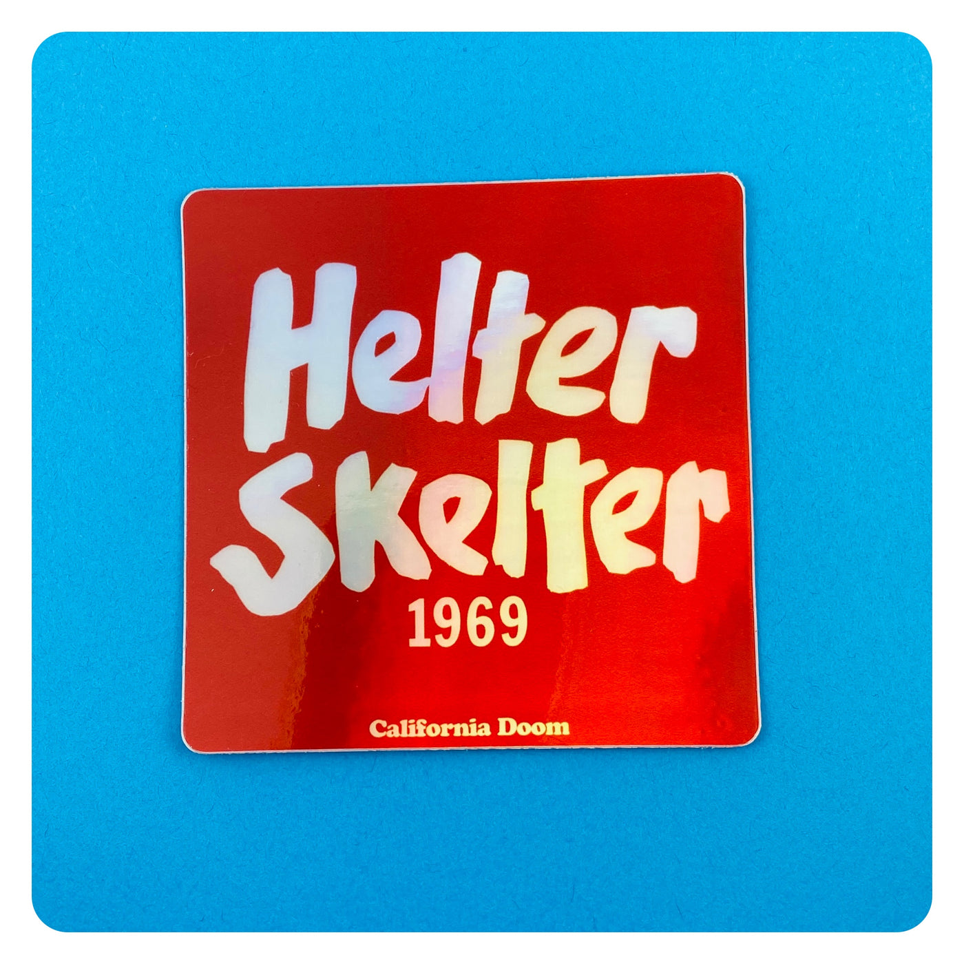 Helter Skelter 1969 Sticker Holographic