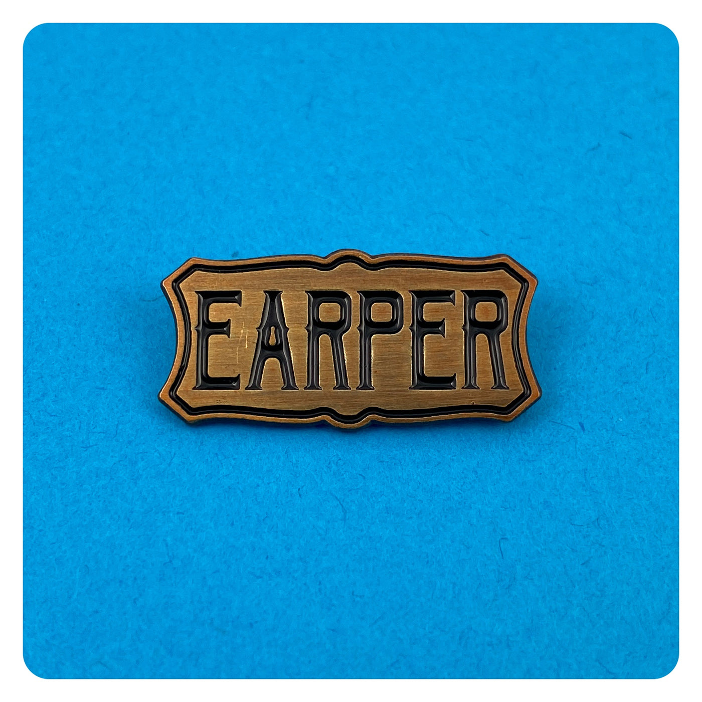Earper Enamel Pin
